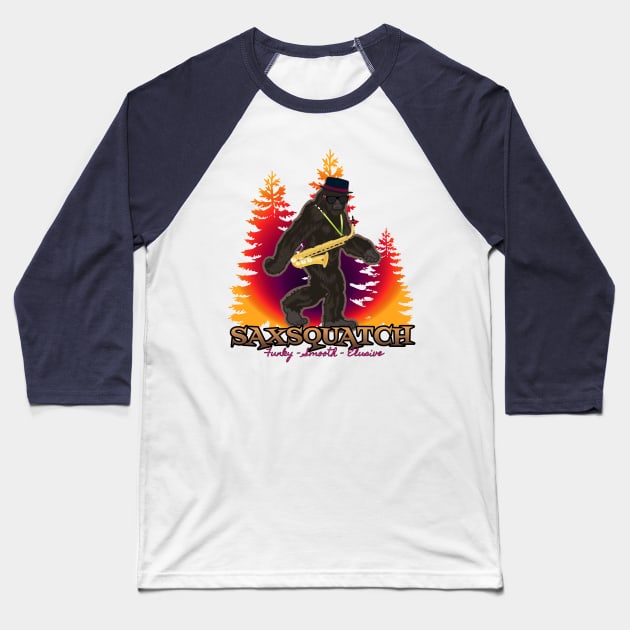 Saxquatch...Catch Him If You Can Baseball T-Shirt by ILLannoyed 